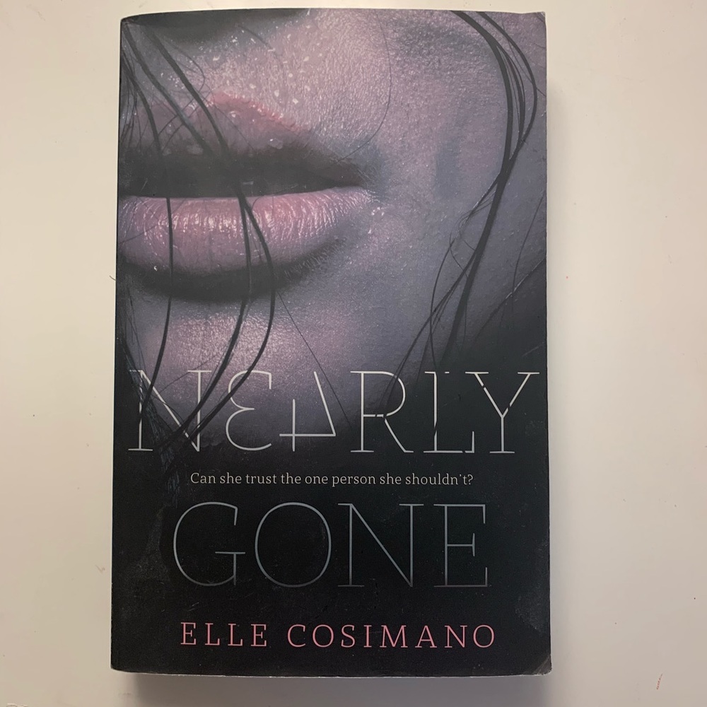 Nearly Gone by Elle Cosimano BOOK
